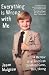 Everything Is Wrong with Me: A Memoir of an American Childhood Gone, Well, Wrong