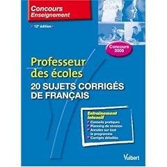 20 sujets corrig�s de fran�ais : Professeur des �coles