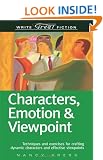 Write Great Fiction - Characters, Emotion & Viewpoint
