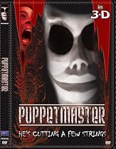 Puppet Master 3-D UNRATED Puppetmaster in 2D & 3D