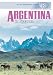Argentina in Pictures (Visual Geography. Second Series)