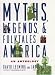 Books : Myths, Legends, and Folktales of America: An Anthology