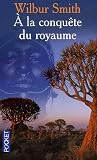A la conqu�te du royaume