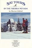 Search : Ski Tours in the Sierra Nevada, Volume 3, Yosemite, Huntington and Shaver Lakes, Kings Canyon and Sequoia