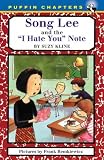 Song Lee and the I Hate You Notes (Song Lee)