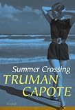 Summer Crossing: A Novel (Modern Library Paperbacks)