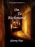 On To Richmond (The Bregdan Chronicles)