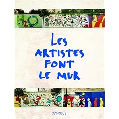 Les artistes font le mur