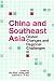 Book China And Southeast Asia: Global Changes And Regional Challenges
