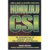 Honolulu CSI: An Introduction to Forensic Science and Criminal Investigation