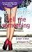 Tell Me Something (Perfect Paperback)