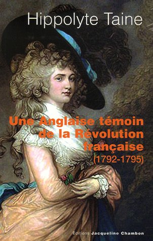 Une Anglaise t�moin de la R�volution fran�aise : 1792-1795