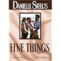 Danielle Steel's Fine Things