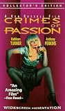 Crimes of Passion (Rated Edition) [VHS]