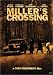 Search : Miller's Crossing