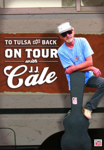 CD-Charts  Music : J.J. Cale - To Tulsa And Back: On Tour With JJ Cale