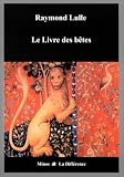 Le Livre des b�tes