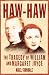 Haw-Haw: The Tragedy of William and Margaret Joyce