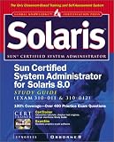  : Sun Certified System Administrator for Solaris 8 Study Guide (Exam 310-011 & 310-012)