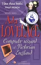 Ada Lovelace: The Computer Wizard of Victorian England (Who Was...?)