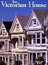 The Victorian House