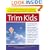 Trim Kids(TM) : The Proven 12-Week Plan That Has Helped Thousands of Children Achieve a Healthier Weight