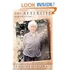 The Afterlife: Essays and Criticism