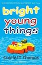 Bright Young Things
