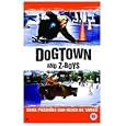 Dogtown And Z-Boys