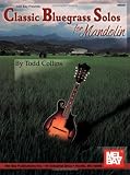 Classic Bluegrass Solos For Mandolin