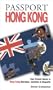 Passport Hong Kong: Your Pocket Guide to Hong Kong Business, Customs & Etiquette (Passport to the World)