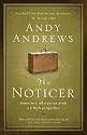 The Noticer: Sometimes, all a person needs is a little perspective.