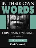 In Their Own Words: Criminals on Crime
