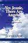 Yes Jeanie There Are Angels!