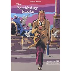 The Birthday Riots : Promesses et illusions