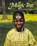 The Magic Tree: A Folktale from Nigeria