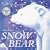 Snow Bear [With Sticker(s)] (Soft-To-Touch Book)