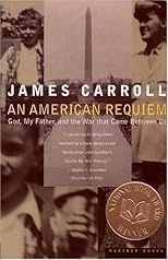 An American Requiem: God, My Father, and the War That Came Between Us