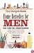 The Doctor's Book of Home Remedies for Men: From Heart Disease and Headaches to Flabby Abs and Road Rage, Over 2,000 Simple Solutions (Doctors' Book of Home Remedies)
