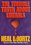 The Terrible Truth About Liberals