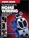 The Complete Guide to Home Wiring: A Comprehensive Manual, from Basic Repairs to Advanced Projects (Black & Decker Home Improvement Library; U.S. Edition)
