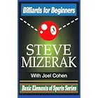 Billiards for Beginners (Basic Elements of Sports Series) by Steve Mizerak and Joel H. Cohen