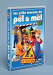 Les P'tits travaux de Pel et Mel : Le...