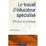 Le travail d'�ducateur sp�cialis�