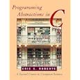 Programming Abstractions in C: A Second Course in Computer... by  Eric S. Roberts