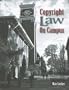 Copyright Law on Campus