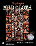 Bogolanfini Mud Cloth (Schiffer Books)