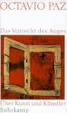 Produkt-Bild: Das Vorrecht des Auges: &Uuml;ber Kunst und K&uuml;nstler