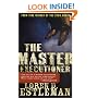 The Master Executioner