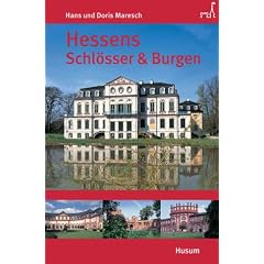 Hessens Schl�sser und Burgen